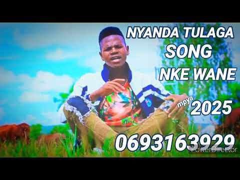 DUNIA NYANDA TULAGA SONG NKEWANE