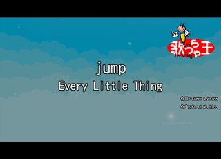  カラオケ Jump Every Little Thing