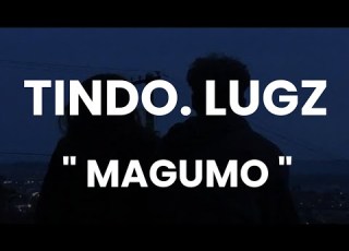 Tindo Lugz Magumo Official Lyrical Video