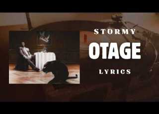  STORMY OTAGE Lyrics Video