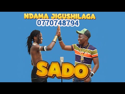 NDAMA JIGUSHILAGA Ft SADO MAHONA 0770748794 MBASHA STUDIO 2026