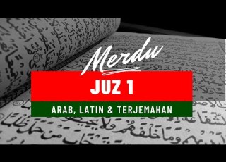 JUZ 1 LENGKAP ARAB LATIN DAN TERJEMAHAN MUROTTAL JUZ 1 NO COPYRIGHT