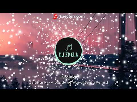 Daft Punk Around The World Santti Remix Daft Punk Around The World Santti Remix