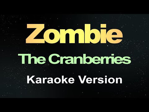 Zombie The Cranberries Karaoke Version Hd Zombie The Cranberries Karaoke Version Hd