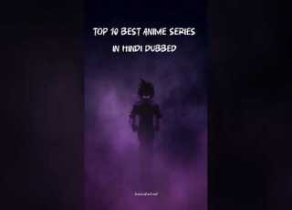Top 10 Best Anime Series In Hindi Dubbed Anime Hindi