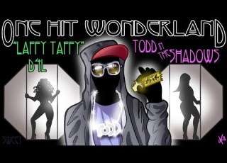  ONE HIT WONDERLAND Laffy Taffy By D4L