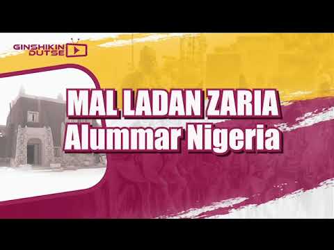 MAL LADAN ZARIA Alummar Nigeria