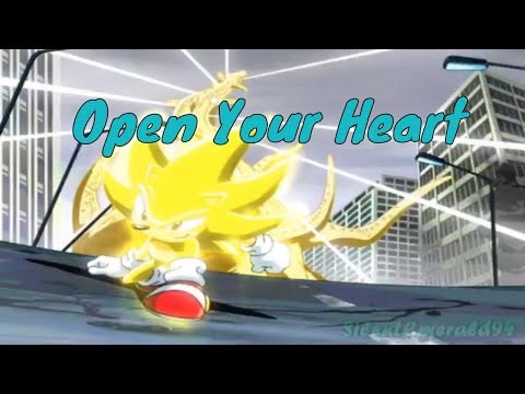 Sonic AMV Open Your Heart
