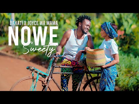 NOWE SWEETY BAHATI Feat JOYCE WA MAMAA Official Video SKIZA DIAL 812 821