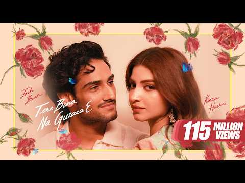 JOSH BRAR Tere Bina Na Guzara E Feat Kinza Hashmi Bunty Bains Latest Punjabi Song 2024