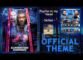 WWE Elimination Chamber 2023 Official Theme Song Psycho In My Head By Skillet