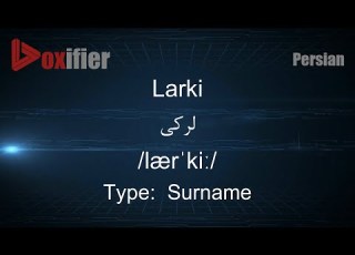  How To Pronunce Larki لرکی In Persian Farsi Voxifier Com