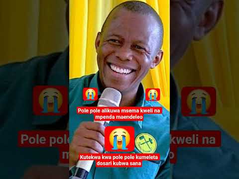 POLEPOLE NI MSEMA KWELI