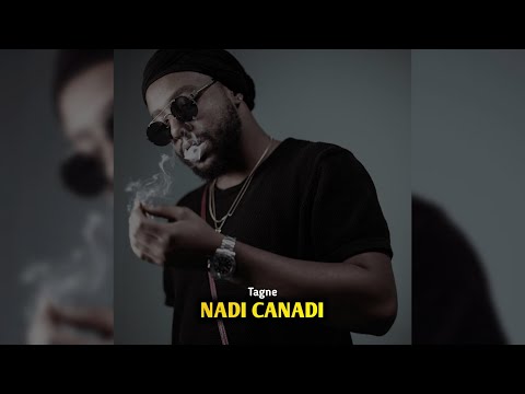 Tagne Nadi Canadi Officiel Music Video