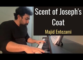 Majid Entezami The Scent Of Joseph S Coat Playthrough By Nadi Norouzian