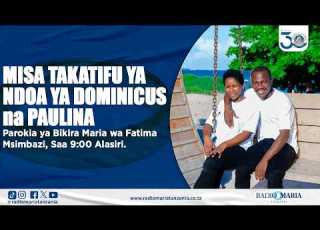 LIVE MISA TAKATIFU YA BW DOMINICUS NA BI PAULINA PAROKIA YA MSIMBAZI DAR ES SALAAM