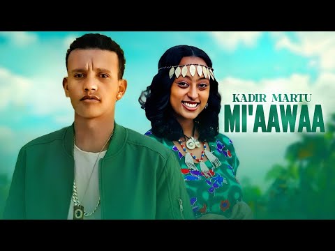 Kadir Martu Mi Aawaa New Ethiopian Oromo Music 2026