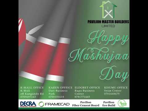 Happy Mashujaa Day From Pavilion Master Builders Ltd