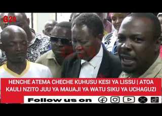  HECHE ATEMA CHECHE KUHUSU KESI YA LISU ATOA KAULI NZITO JUU YA MAUAJI YA WATU SIKU YA UCHAGUZI