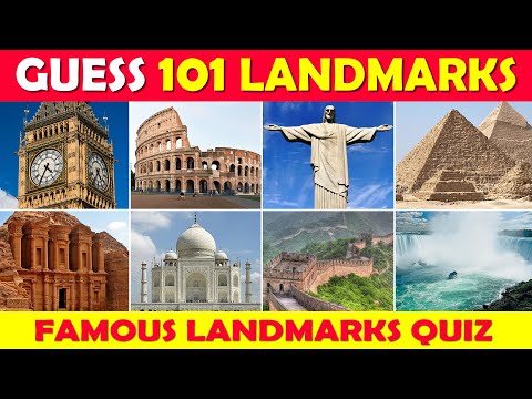 Guess The Landmark 101 Famous Landmarks Quiz