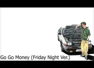 Initial D Go Go Money Friday Night Ver