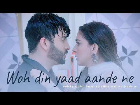 Kundali Bhagya New Theme Track Woh Din Yaad Aunde Ne Full Song Lyrics Preeta And Karan
