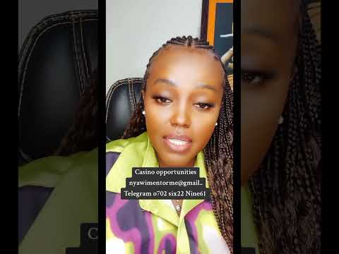YB5162 Jobs At A Casino Nyawimentorme Gmail Com Telegram 0702622961 Missnyawiragiks
