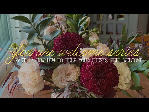 تأكد من أن ضيوفك يشعرون بالترحيب سلسلة أهلا وسهلا الجزء الأول