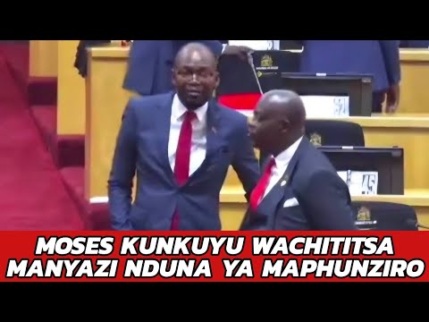 MOSES KUNKUYU WACHITITSA MANYAZI NDUNA YA MAPHUNZIRO KU PARLIAMENT Malawiparliament Viral
