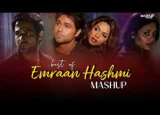 Best Of Emraan Hashmi Mashup Best Songs Of Emraan Hashmi Vibes Of Love Mashup Mashup House
