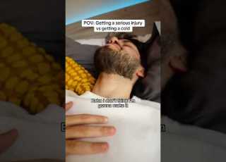 Getting A Serious Injury Vs A Cold