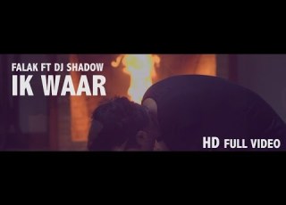 Ik Waar Falak Ft Dj Shadow Official Video Punjabi Song 2016