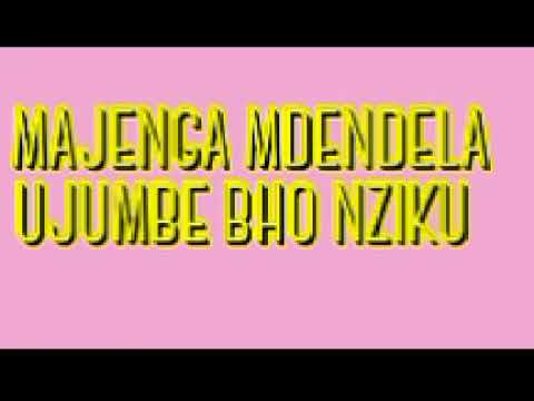 MAJENGA MDENDELA UJUMBE BHO NZIKU BY MSAMBAZAJI LUFUNZA MANYANDA MAJENGA MDENDELA UJUMBE BHO NZIKU BY MSAMBAZAJI LUFUNZA MANYANDA