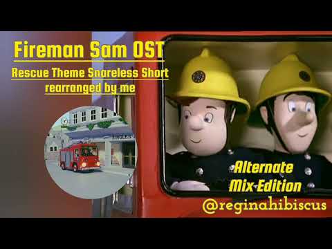 Rescue Themes Snareless REARRANGED VERSION Fireman Sam Incidental Soundtracks Rescue Themes Snareless REARRANGED VERSION Fireman Sam Incidental Soundtracks