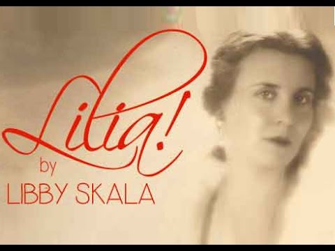 LILIA Trailer A One Woman Show By Libby Skala