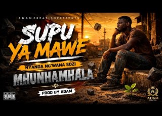  Supu Ya Mawe NYanda Ng Wana Sozi Mhunhamhala