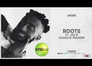 Aminé Roots Ft JID Charlie Wilson Limbo