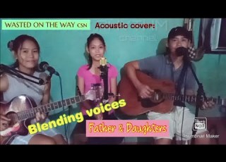  WASTED ON THE WAY Csn FRANZRhythm Father Daughters Click Lyrics