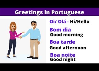  Basic Portuguese Greetings That You Should Know Learn Portuguese