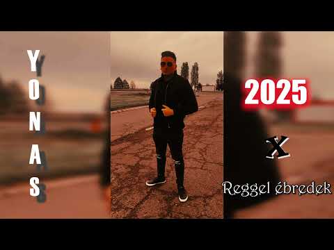 YONAS X 2025 Reggel ébredek