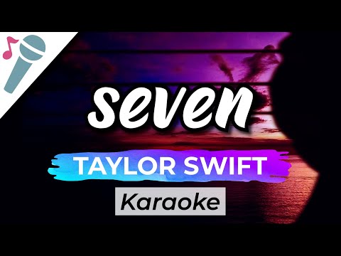 Taylor Swift Seven Karaoke Instrumental Acoustic