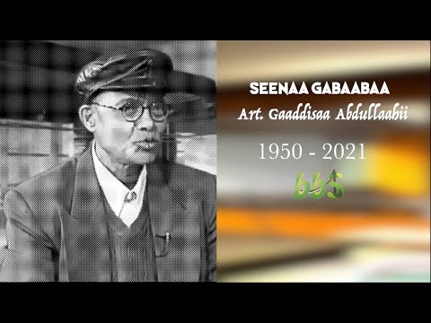 BBS SEENAA GABAABAA ART GAADDISAA ABDULLAAHII BBS SEENAA GABAABAA ART GAADDISAA ABDULLAAHII