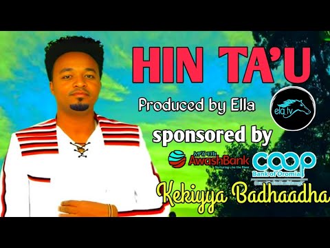 Kekiyya Badhaadha HIN TA U New Ethiopian Oromo Music 2024