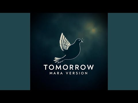 TOMORROW MARA VERSION Feat Dj Lastborn