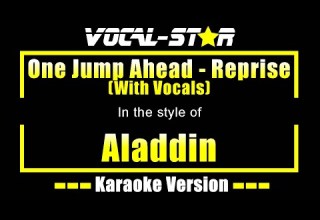 One Jump Ahead Reprise With Vocals Karaoke Aladdin Disney Karaoke Version