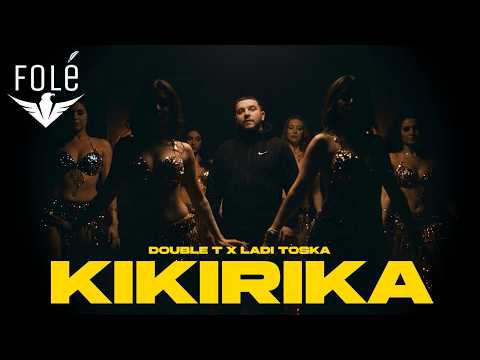 DOUBLE T Ft Ladi Toska KIKIRIKA