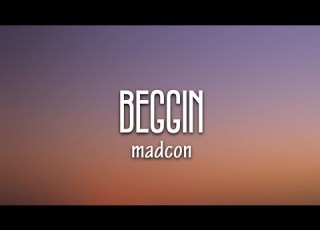  Madcon Beggin Original Version Lyrics