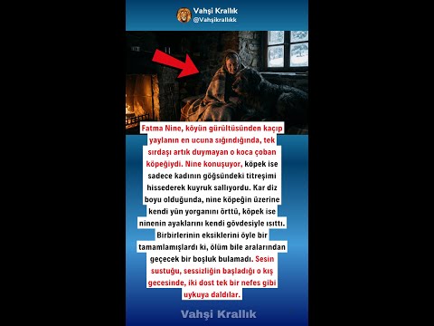 YAYLADA KALAN SON SES NİNE VE SAĞIR KÖPEĞİ