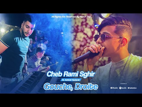 Cheb Rami Sghir Ft Achraf Hadarat Goche Droite يا لعريضة قوش دروا Live Exclusive Cheb Rami Sghir Ft Achraf Hadarat Goche Droite يا لعريضة قوش دروا Live Exclusive