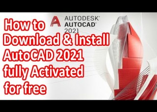 HOW TO DOWNLOAD INSTALL AUTOCAD 2021 Student Version